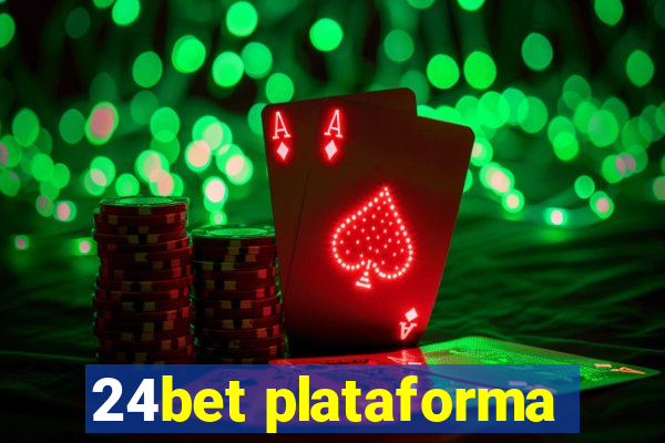 24bet plataforma